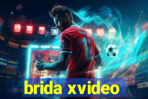 brida xvideo